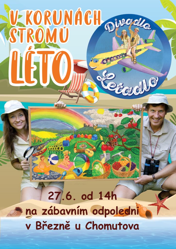 V korunách stromů LÉTO, Zábavní odpoledne v Březně u Chomutova, 27.6.2026 od 14h, Březno u Chomutova